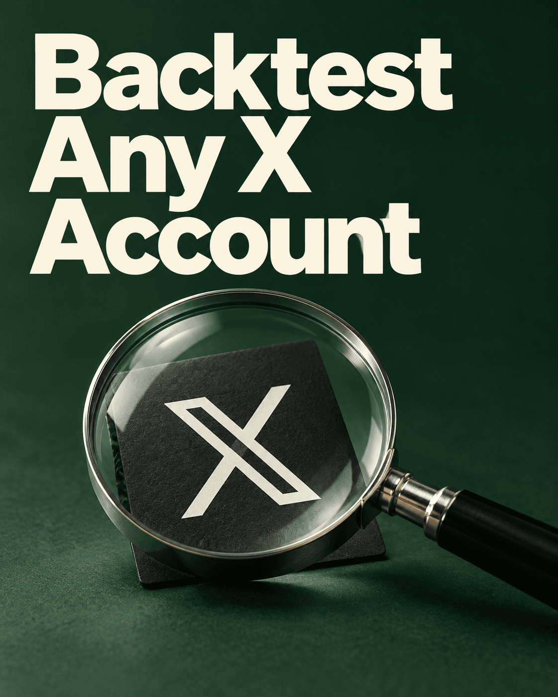 X Account Backtest Installation Guide